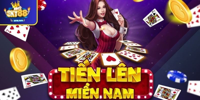 Giới thiệu về trò chơi Tiến lên miền Nam đẳng cấp hiện nay